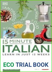 15 Minute Italian Learn in Just 12 Weeks (DK 15-Minute Language Learning), New Edition