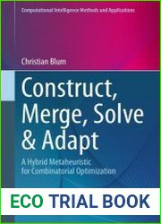 Construct, Merge, Solve & Adapt A Hybrid Metaheuristic for Combinatorial Optimization