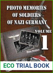Photo memories of soldiers of Nazi Germany, Volume 1