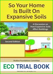 So Your Home Is Built on Expansive Soils A Discussion on How Expansive Soils Affect Buildings