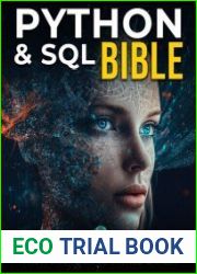 Python and SQL Bible From Beginner to World Expert Unleash the true potential of data analysis and manipulation, the complete guide to mastering