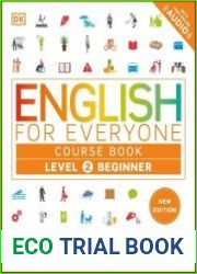 English for Everyone Course Book Level 2 Beginner A Complete Self-Study Programme (DK English for Everyone), New Edition