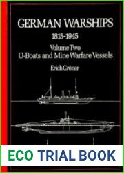 German Warships 1815-1945 Volume Two U-Boats and Mine Warfare Vessels