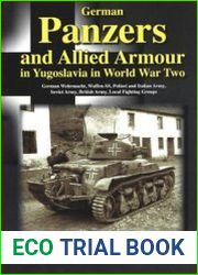 German Panzers and Allied Armour in Yugoslavia in World War Two