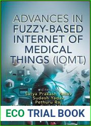 Advances in Fuzzy-Based Internet of Medical Things (IoMT)