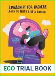 javascript for hackers Learn to think like a hacker
