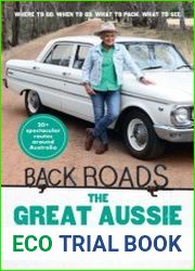 Back Roads The Great Aussie Road Trip, 3rd Edition