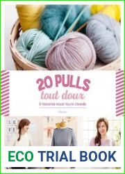 20 pulls tout doux ? tricoter pour toute l|ann?e