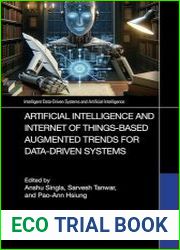Artificial Intelligence and Internet of Things based Augmented Trends for Data Driven Systems