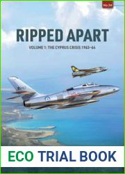 Ripped Apart Volume 1 The Cyprus Crisis 1963-1964 (Europe@War Series №34)