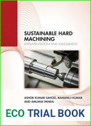 Sustainable Hard Machining Implementation and Assessment