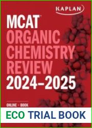 MCAT Organic Chemistry Review 2024-2025 (Kaplan Test Prep)