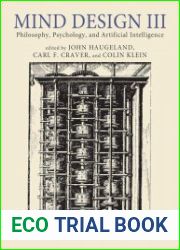 Mind Design III Philosophy, Psychology, and Artificial Intelligence