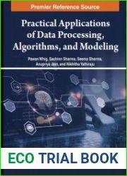Practical Applications of Data Processing, Algorithms, and Modeling