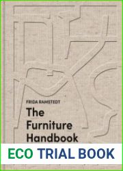 The Furniture Handbook A Guide to Choosing, Arranging, and Caring for the Objects in Your Home