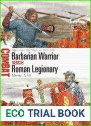 Barbarian Warrior vs Roman Legionary Marcomannic Wars AD 165-180 (Osprey Combat 76)