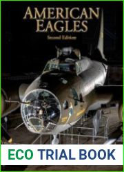 American Eagles A History of the United States Air Force, 2nd Edition