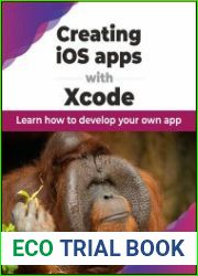 Creating iOS apps with Xcode Learn how to develop your own app