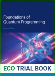 Foundations of Quantum Programming, 2nd Edition
