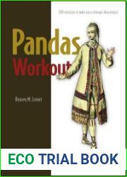 Pandas Workout 200 exercises to make you a stronger data analyst (Final Release)