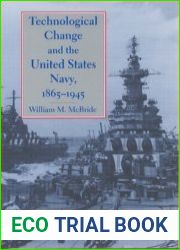 Technological Change and the United States Navy, 1865--1945