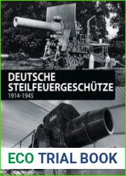 Deutsche Steilfeuergeschutze 1914-1945