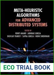 Meta-Heuristic Algorithms for Advanced Distributed Systems