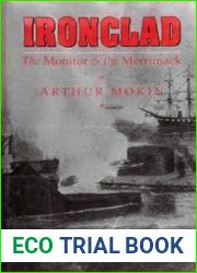 Ironclad The Monitor and the Merrimack