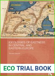 Ideologies of Eastness in Central and Eastern Europe