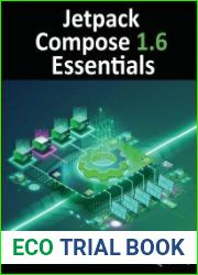 Jetpack Compose 1.6 Essentials Developing Android Apps with Jetpack Compose 1.6, Android Studio, and Kotlin