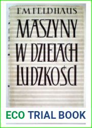 Maszyny w dziejach ludzkosci. Od czasow najdawniejszych do Odrodzenia