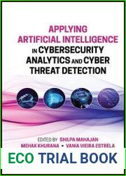 Applying Artificial Intelligence in Cybersecurity Analytics and Cyber Threat Detection