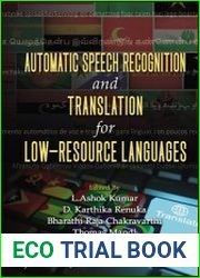 Automatic Speech Recognition and Translation for Low Resource Languages