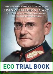 The German Army|s Chief of Staff Franz Halder|s Diary of the 1941 Russia Campaign, Operation Barbarossa