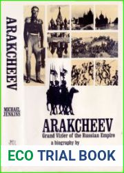 Arakcheev, Grand Vizier of the Russian Empire