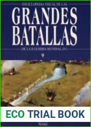 De La II Guerra Mundial (IV) - Enciclopedia Visual de las Grandes Batallas №09