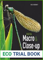 Digital Macro Close-up Photography Revised & Expanded Edition