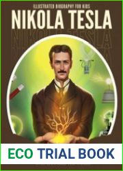 Nikola Tesla (Illustrated Biography for Kids)