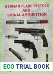 German Flare Pistols and Signal Ammunition