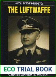 A Collector’s Guide to the Luftwaffe
