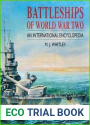 Battleships of World War Two An International Encyclopedia