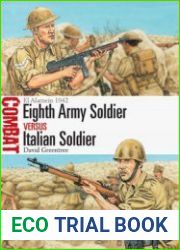 Eighth Army Soldier vs Italian Soldier El Alamein 1942 (Osprey Combat 79)