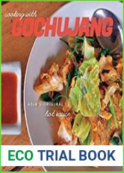 Cooking with Gochujang Asia|s Original Hot Sauce