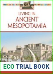 Living in Ancient Mesopotamia (Living in the Ancient World)
