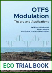 OTFS Modulation Theory and Applications