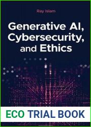 Generative AI, Cybersecurity, and Ethics