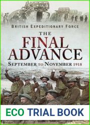 British Expeditionary Force The Final Advance