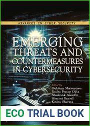 Emerging Threats and Countermeasures in Cybersecurity