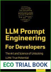 LLM Prompt Engineering For Developers The Art and Science of Unlocking LLMs| True Potential (2024)