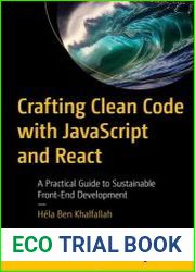 Crafting Clean Code with javascript and React A Practical Guide to Sustainable Front-End Development